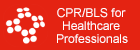 CPR/BLS for Healthcare Professionals